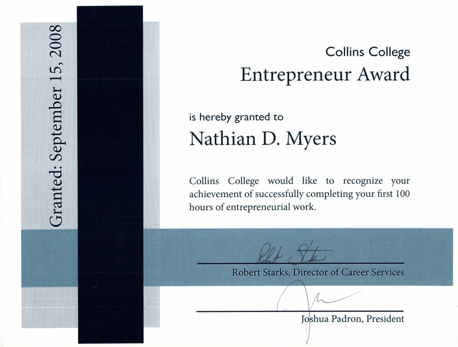 Collins College Entrepreneur Award Collins College Entrepreneur Award